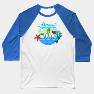 Mermaid Appointment Times Baseball T-Shirt
